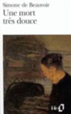 Une mort tres douce by Simone de Beauvoir