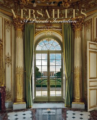 Versailles: A Private Invitation book