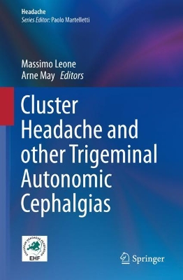 Cluster Headache and other Trigeminal Autonomic Cephalgias book