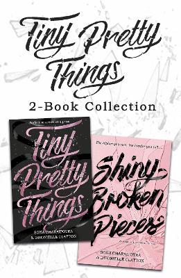 Tiny Pretty Things and Shiny Broken Pieces book