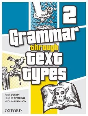 Grammar Through Text Types 2 book