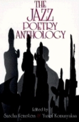 The Jazz Poetry Anthology by Sascha Feinstein