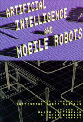 Artificial Intelligence and Mobile Robots book