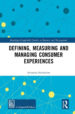Defining, Measuring and Managing Consumer Experiences book