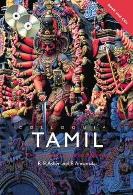 Colloquial Tamil: The Complete Course for Beginners by E. Annamalai