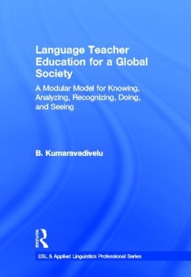 Language Teacher Education for a Global Society book