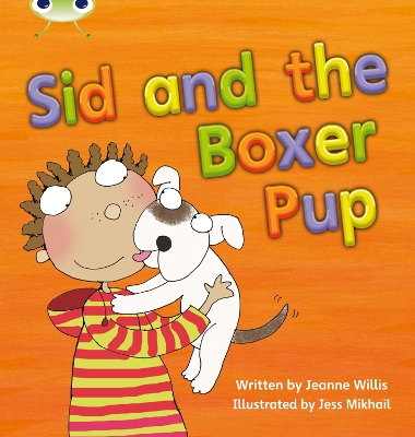 Bug Club Phonics Bug Set 12 Sid and the Boxer Pup book