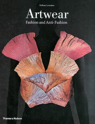 Artwear: Fashion and Anti-Fashion book
