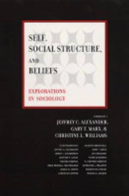 Self, Social Structure, and Beliefs book