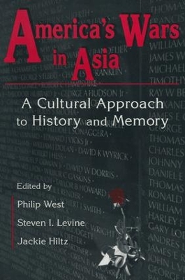 United States and Asia at War: A Cultural Approach by Philip West