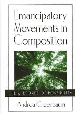 Emancipatory Movements in Composition by Andrea Greenbaum