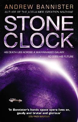 Stone Clock: (The Spin Trilogy 3) book