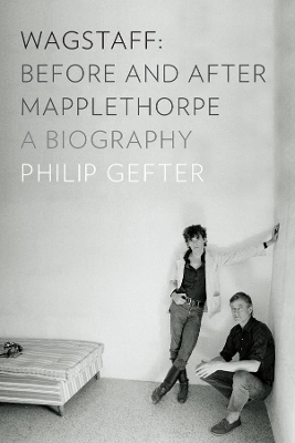 Wagstaff: Before and After Mapplethorpe book