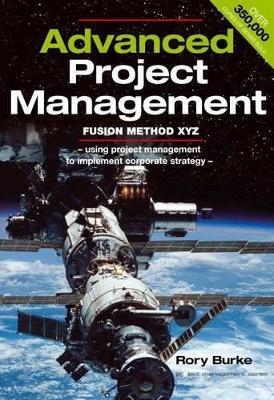 Advanced Project Management-Fusion Method XYZ book