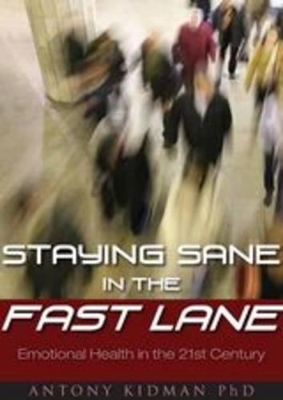 Staying Sane in the Fast Lane book