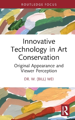 Innovative Technology in Art Conservation: Original Appearance and Viewer Perception book
