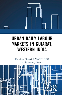 Urban Daily Labour Markets in Gujarat, Western India book