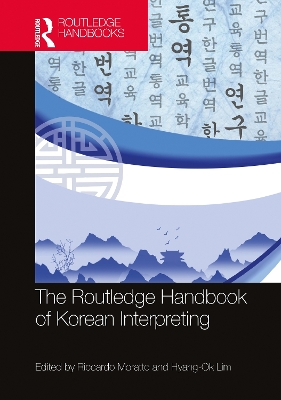 The Routledge Handbook of Korean Interpreting book