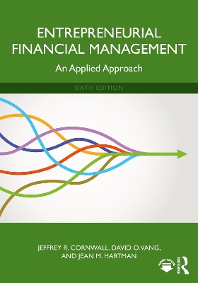 Entrepreneurial Financial Management: An Applied Approach book