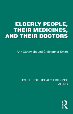 Elderly People, Their Medicines, and Their Doctors book
