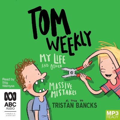 My Life and Other Massive Mistakes by Tristan Bancks