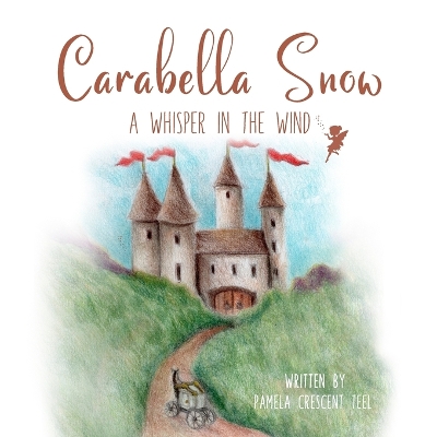 Carabella Snow: A Whisper In The Wind book