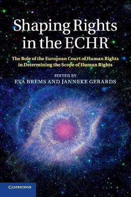 Shaping Rights in the ECHR by Eva Brems