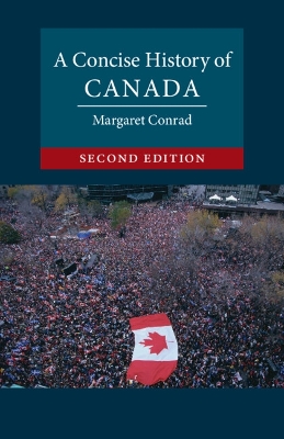 A A Concise History of Canada by Margaret Conrad