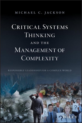 Critical Systems Thinking and the Management of Complexity book