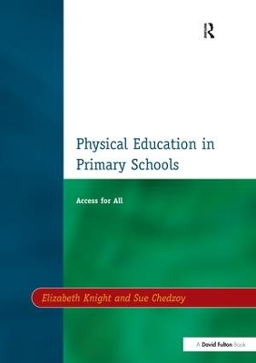 Physical Education in Primary Schools by Elizabeth Knight
