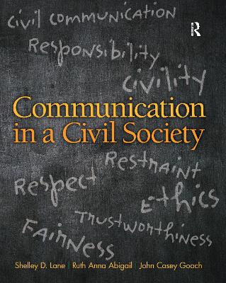 Communication in a Civil Society by Shelley D. Lane