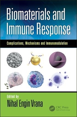 Biomaterials and Immune Response by Nihal Engin Vrana