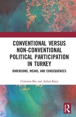 Conventional Versus Non-conventional Political Participation in Turkey book