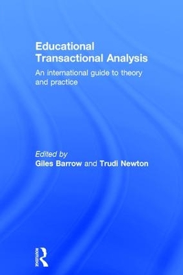 Educational Transactional Analysis by Giles Barrow