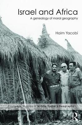 Israel and Africa by Haim Yacobi