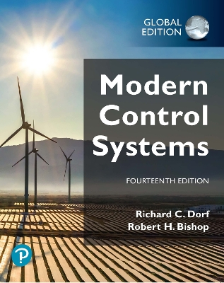 Modern Control Systems, Global Edition by Richard Dorf