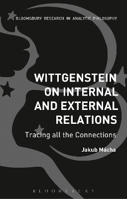 Wittgenstein on Internal and External Relations book