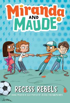 Recess Rebels (Miranda and Maude #3) book