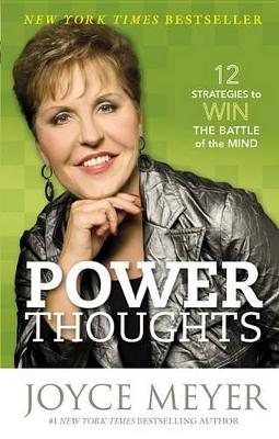 Power Thoughts: 12 Strategies to Win the Battle of the Mind book