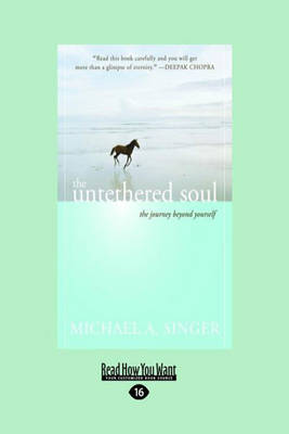 The Untethered Soul: The Journey Beyond Yourself book