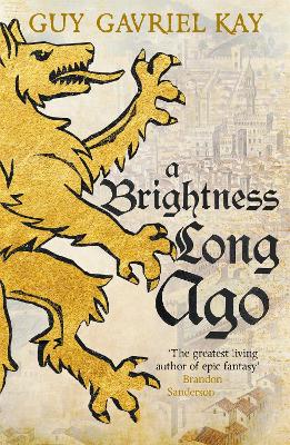 A Brightness Long Ago: A profound and unforgettable historical fantasy novel book