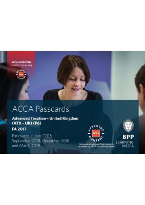 ACCA P6 Advanced Taxation FA2017: Passcards by BPP Learning Media