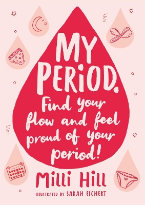 My Period: Find your flow and feel proud of your period! book