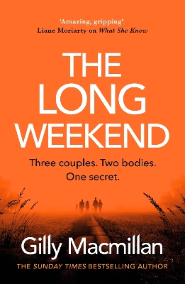 The Long Weekend: ‘By the time you read this, I’ll have killed one of your husbands’ by Gilly Macmillan