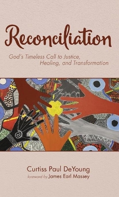 Reconciliation by Curtiss Paul DeYoung