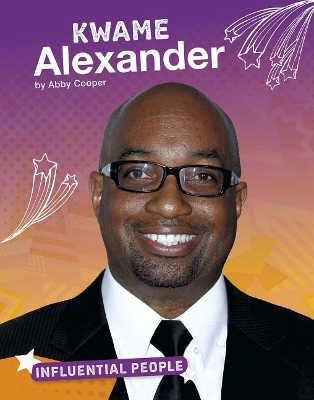 Kwame Alexander (Influential People) by Abby Cooper