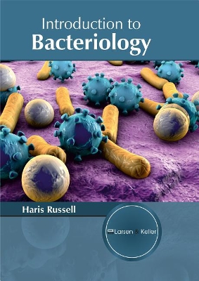 Introduction to Bacteriology by Haris Russell