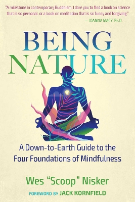 Being Nature: A Down-to-Earth Guide to the Four Foundations of Mindfulness book