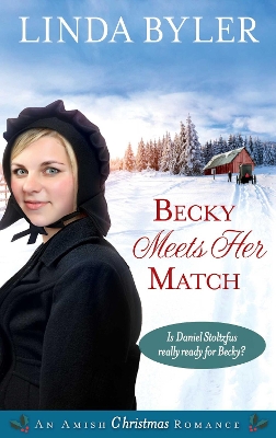 Becky Meets Her Match: An Amish Christmas Romance book