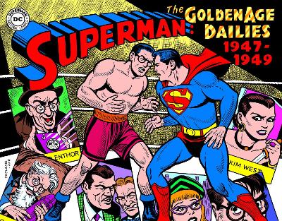 Superman: The Golden Age Newspaper Dailies: 1947-1949 book